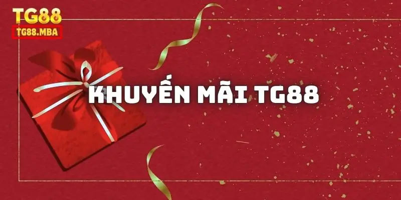 Khuyến Mãi TG88